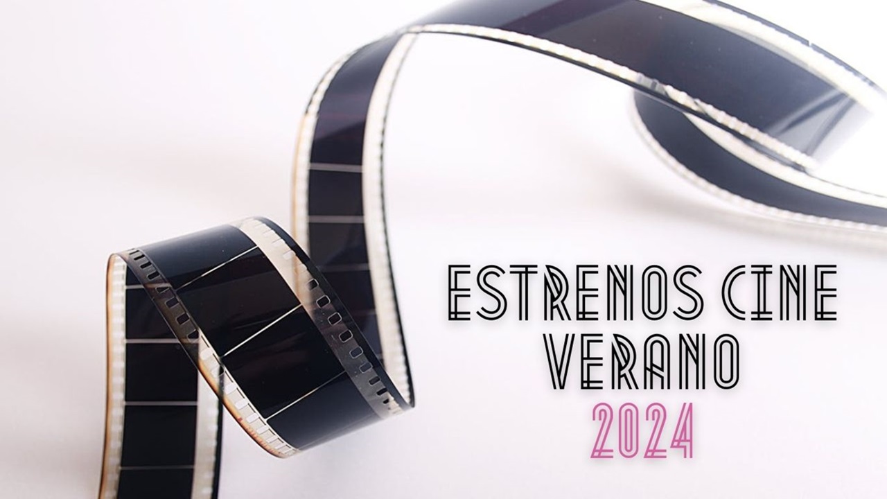 estrenos cine verano 2024